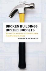 Broken Buildings, Busted Budgets