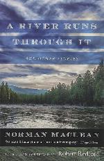 A River Runs through It and Other Stories