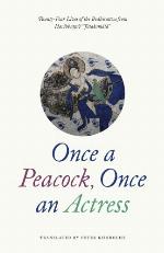 Once a peacock, once an actress : twenty-four lives of the Bodhisattva from Haribhaṭṭa's Jātakamālā