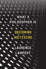 What a philosopher is : becoming Nietzsche