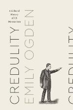 Credulity : a cultural history of US mesmerism