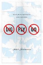 No Dig, No Fly, No Go