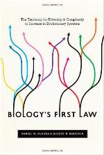 Biology's first law : the tendency for diversity and complexity to increase in evolutionary systems