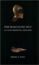 The Masculine Self in Late Medieval England