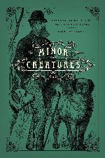 Minor Creatures