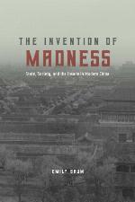 The Invention of Madness