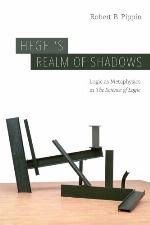 Hegel's realm of shadows : logic as metaphysics in the Science of logic