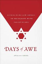 Days of awe : reimagining Jewishness in solidarity with Palestinians