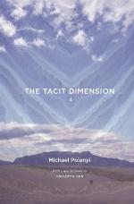 The Tacit Dimension