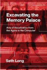 Excavating the Memory Palace