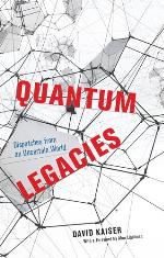 Quantum Legacies