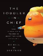 The Toddler in Chief