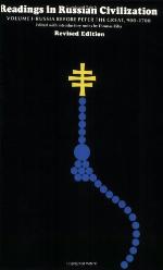 Readings in Russian Civilization Volume I