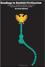 Readings in Russian Civilization Volume II