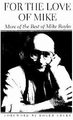 For the Love of Mike