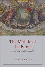 The mantle of the earth : genealogies of a geographical metaphor