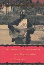 Nationalists, Cosmopolitans, and Popular Music in Zimbabwe