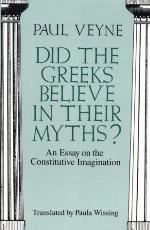 Did the Greeks Believe in Their Myths?