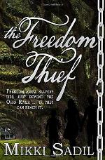The Freedom Thief