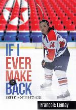 If I Ever Make it Back: Coaching Hockey in North Korea