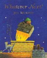 Whatever Next!. Jill Murphy