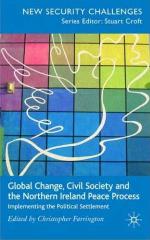 Global Change, Civil Society and the Peace Process in Northern Ireland