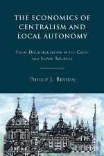 The Economics of Centralism and Local Autonomy