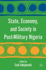State, Economy, and Society in Post-Military Nigeria