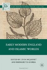 Early Modern England and Islamic Worlds