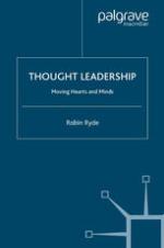Thought leadership : Moving hearts and minds. - Ebook. - Originally published in: 2007