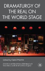 Dramaturgy of the Real on the World Stage