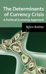 The Determinants of Currency Crises
