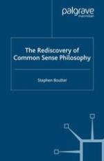 The Rediscovery of Common Sense Philosophy.