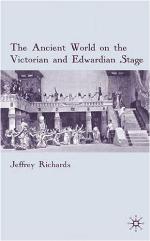 The Ancient World on the Victorian and Edwardian Stage