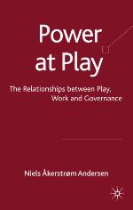 Power at play The relationships between play, work and governance