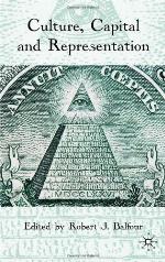 Culture, Capital and Representation