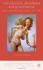 Individualism, Decadence and Globalization