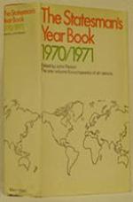 The statesman's year-book : statistical and historical annual of the states of the world for the year 1970-1971