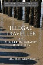 "Illegal" traveller : an auto-ethnography of borders