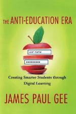 The Anti-Education Era