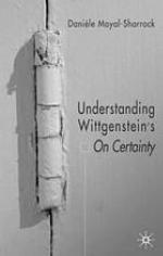 Understanding Wittgenstein's on Certainty