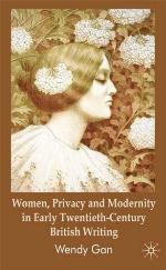 Women, Privacy and Modernity in Early Twentieth-Century British Writing
