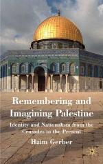 Remembering and Imagining Palestine