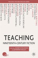 Teaching Nineteenth-Century Fiction