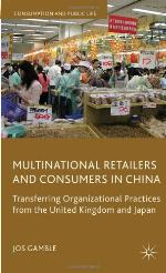 Multinational Retailers and Consumers in China