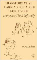 Transformative Learning for a New Worldview