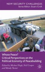 Whose Peace? Critical Perspectives on the Political Economy of Peacebuilding