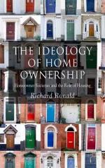 The ideology of home ownership : homeowner societies and the role of housing