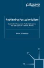 Rethinking postcolonialism : colonialist discourse in modern literatures and the legacy of classical writers