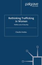 Rethinking trafficking in women : politics out of security